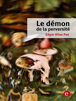 cover image of Le démon de la perversité